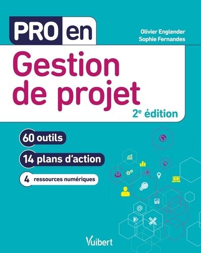 Emprunter Pro en gestion de projet. 60 outils et 14 plans d'action, 2e édition livre