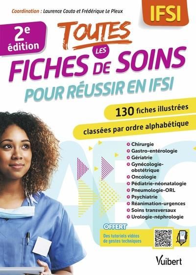 Emprunter Toutes les fiches de soins pour réussir en IFSI. 2e édition livre