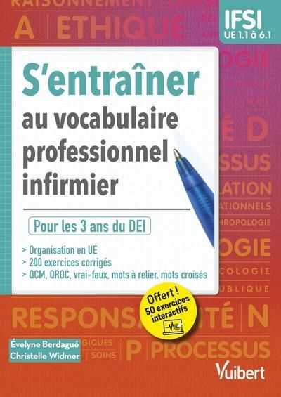 Emprunter S'entraîner au vocabulaire professionnel infirmier. UE 1.1 à 6.1 livre