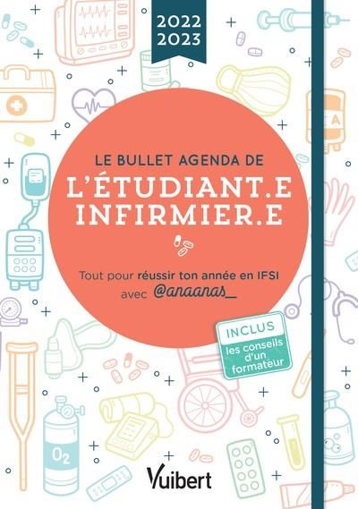 Emprunter Le bullet agenda de l'étudiant.e infirmièr.e. Edition 2022-2023 livre