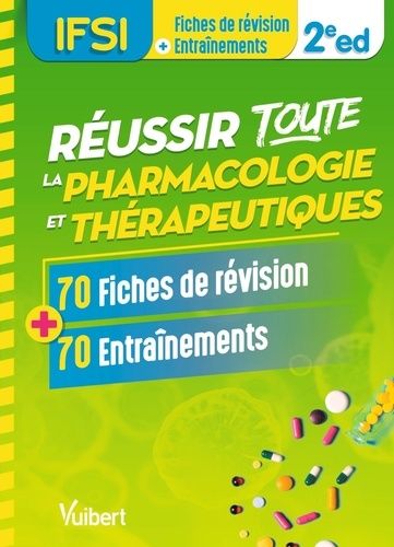 Emprunter Réussir toute la pharmacologie et thérapeutiques. 70 fiches de révision et 70 entraînements, 2e édit livre