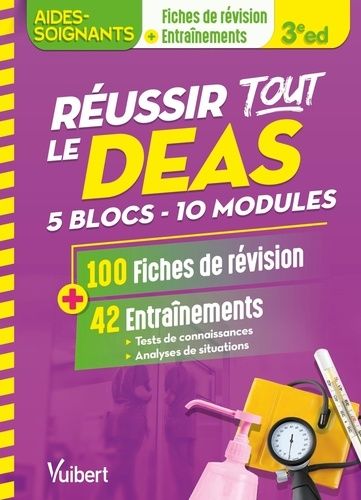 Emprunter Réussir tout le DEAS 5 blocs - 10 modules. En 100 fiches de révision et 42 entraînements, 3e édition livre