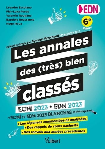 Emprunter Les annales des (très) bien classés pour les EDN. ECNi 2023 + EDN 2023 : les 340 questions commentée livre