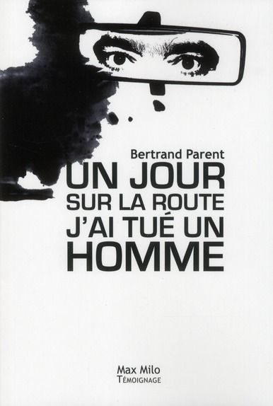 Emprunter Un jour, sur la route, j'ai tué un homme livre