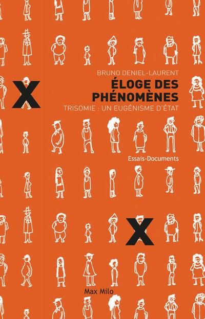 Emprunter Eloge des phénomènes. Trisomie : un eugénisme d'Etat livre