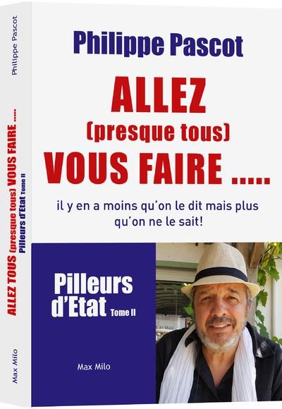 Emprunter Pilleurs d'Etat. Tome 2, Allez 