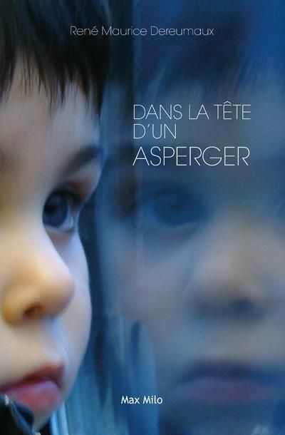 Emprunter Dans la tête d'un Asperger livre