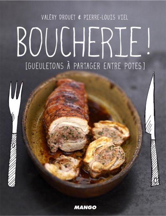 Emprunter Boucherie ! Recettes de viandes à partager livre