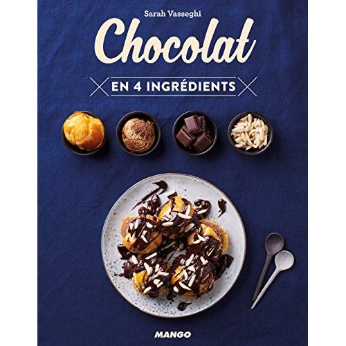 Emprunter Chocolat en 4 ingrédients livre