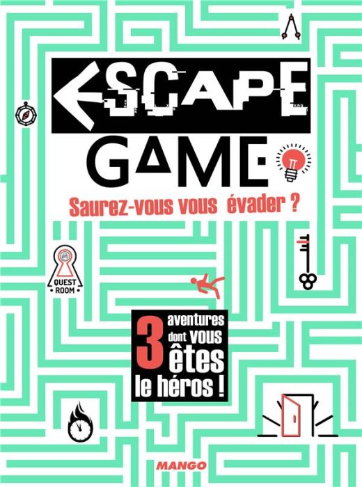 Emprunter Escape game. Saurez-vous vous évader... de ces 3 aventures ? livre