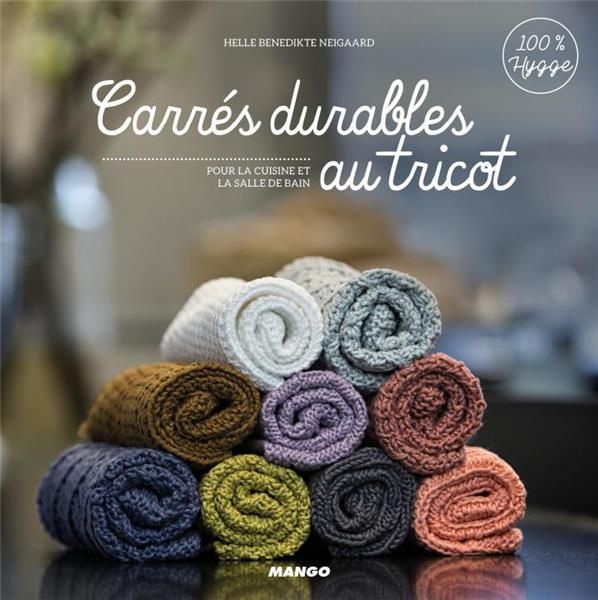 Emprunter Carrés durables au tricot pour la cuisine et la salle de bain livre