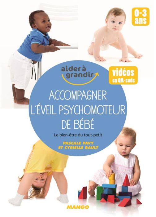 Emprunter Accompagner l'éveil psychomoteur de bébé livre