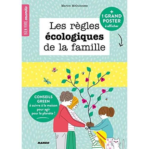 Emprunter Les règles écologiques de la famille. Avec un poster livre