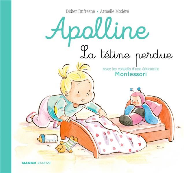 Emprunter Apolline : La tétine perdue livre