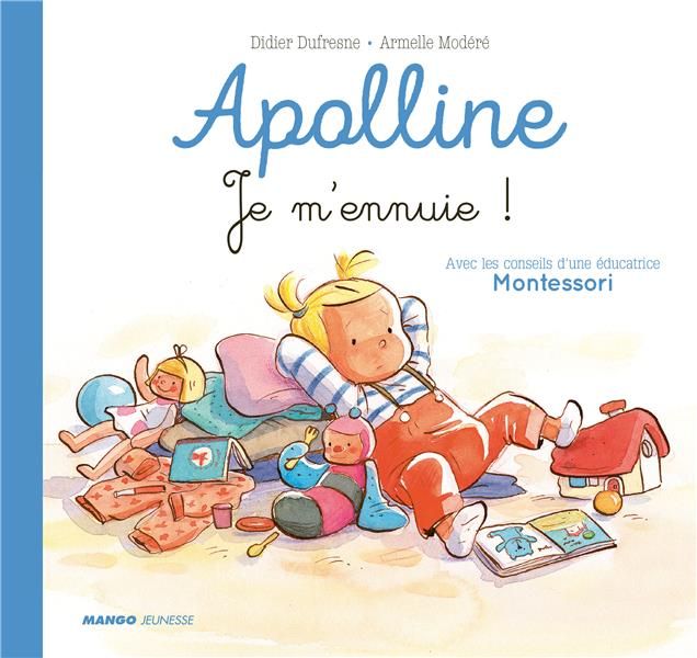 Emprunter Apolline : Je m'ennuie ! livre