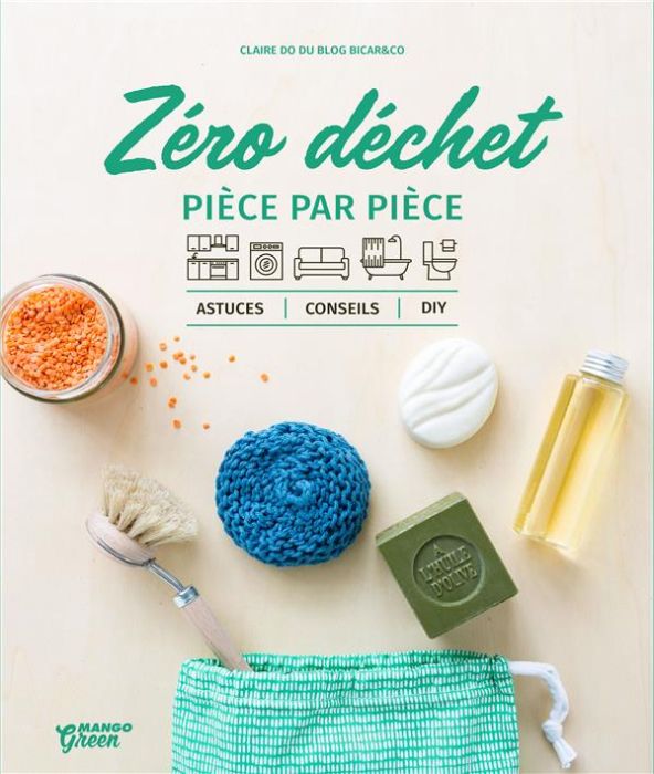 Emprunter Zéro déchet pièce par pièce. Astuces, conseils, DIY livre