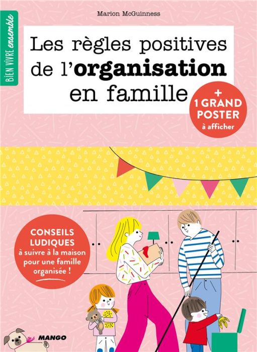 Emprunter Les règles positives de l'organisation en famille livre