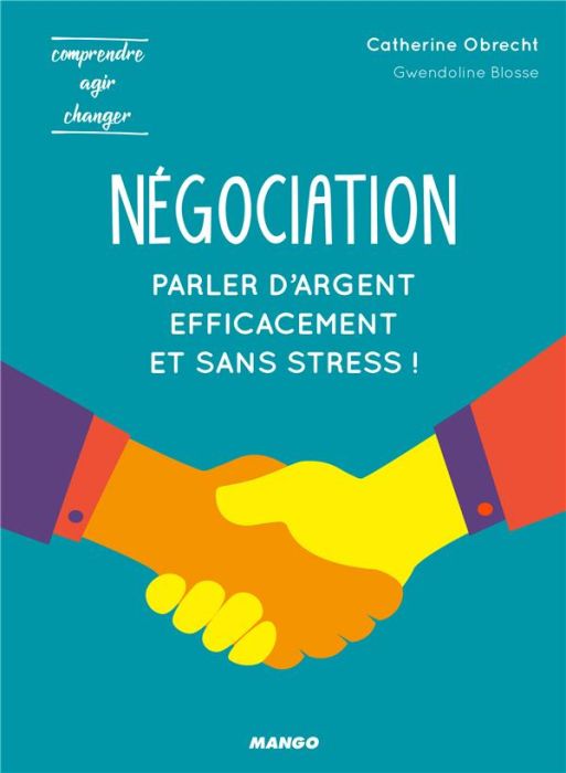 Emprunter Négociation. Pour parler d'argent efficacement et sans stress ! livre