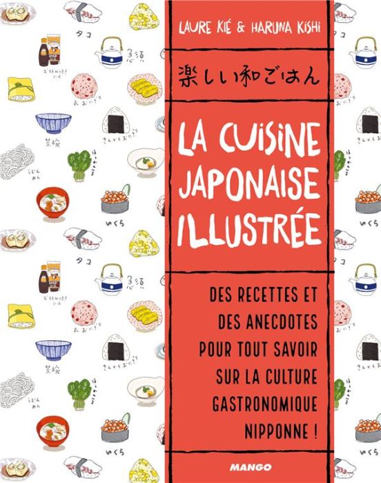 Emprunter La cuisine japonaise illustrée livre