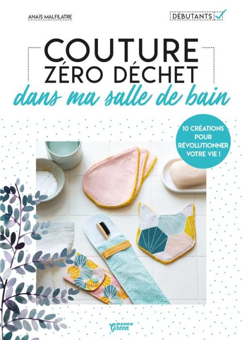 Emprunter Couture zéro déchet dans ma salle de bain livre