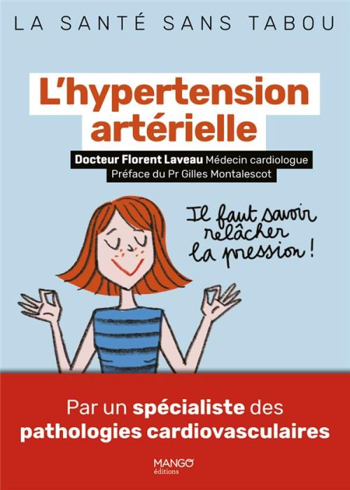 Emprunter L'hypertension artérielle. Mieux la comprendre, mieux la vivre livre