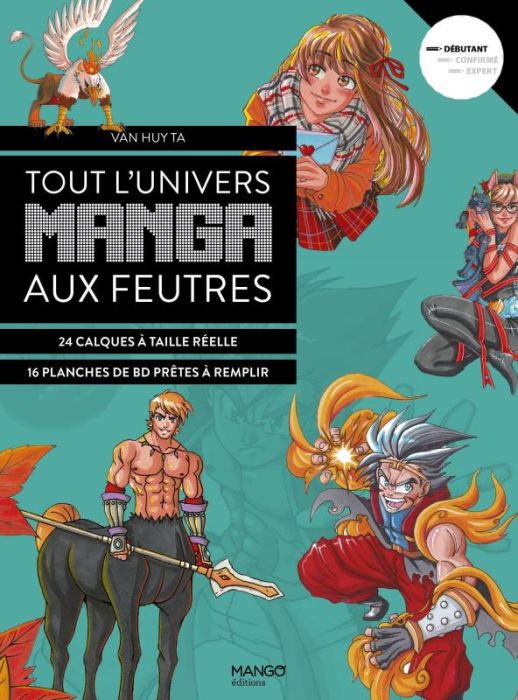 Emprunter Tout l'univers manga aux feutres. 24 calques à taille réelle - 16 planches de BD prêtes à remplir livre