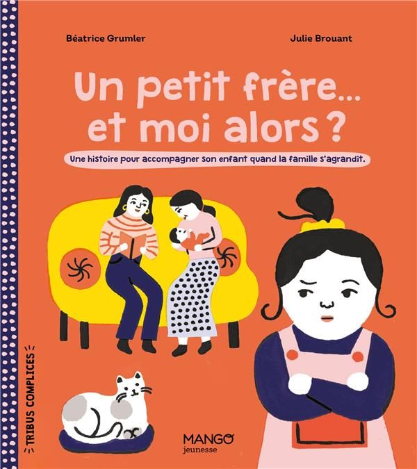 Emprunter Un petit frère... et moi alors ? livre