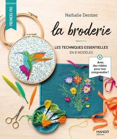 Emprunter La broderie. Les techniques essentielles en 8 modèles livre