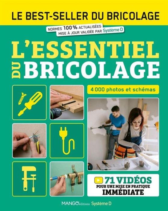 Emprunter L'essentiel du bricolage. 4000 photos et schémas livre