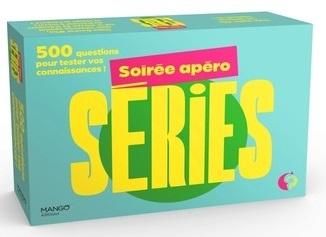 Emprunter SOIREE APERO SERIES - 500 QUESTIONS POUR TESTER VOS CONNAISSANCES ! livre