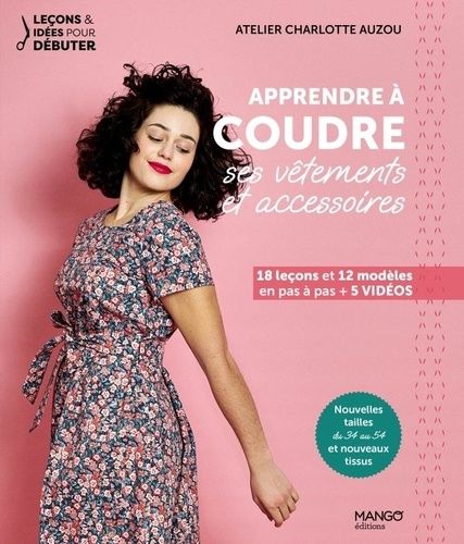 Emprunter Apprendre à coudre ses vêtements et accessoires livre