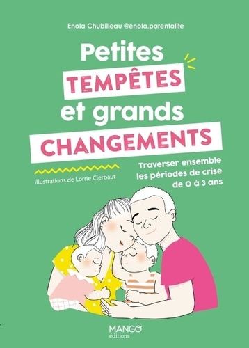 Emprunter Petites tempêtes et grands changements. Traverser ensemble les périodes de crise de 0 à 3 ans livre