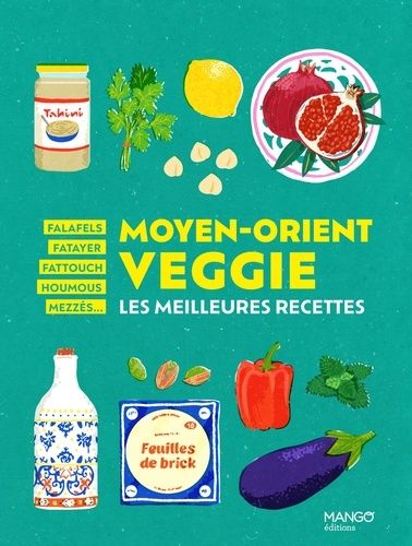 Emprunter Moyen-orient veggie. Les meilleures recettes livre