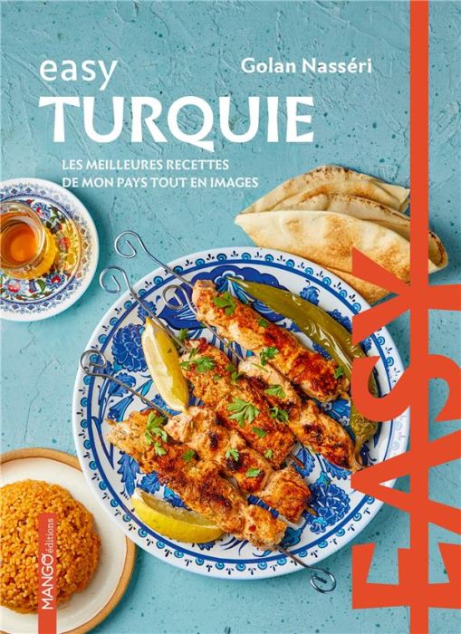 Emprunter Easy Turquie. Les meilleures recettes de mon pays tout en images livre