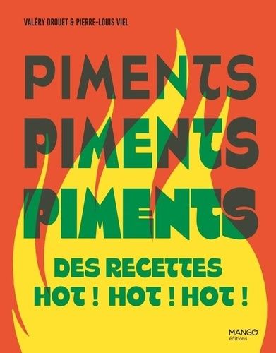 Emprunter Piments. Des recettes hot ! hot ! hot ! livre