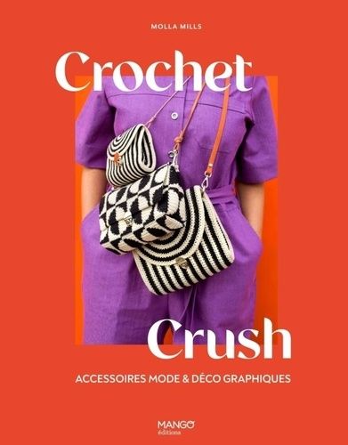 Emprunter Crochet Crush. Accessoires mode et déco graphiques livre