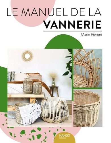 Emprunter Le manuel de la vannerie livre