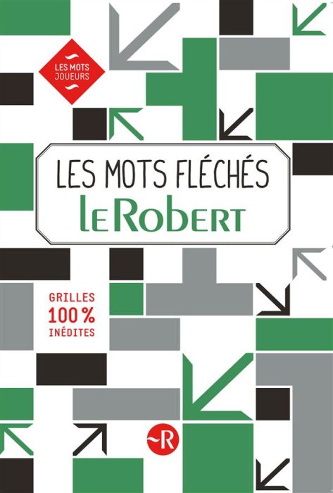 Emprunter Les mots fléchés Le Robert livre