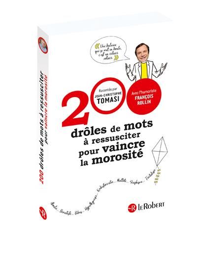 Emprunter 200 drôles de mots à ressusciter pour vaincre la morosité livre