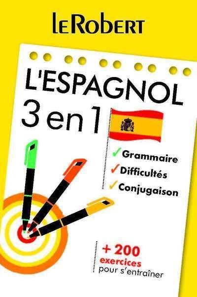 Emprunter L'espagnol 3 en 1. Grammaire, difficultés, conjugaison livre