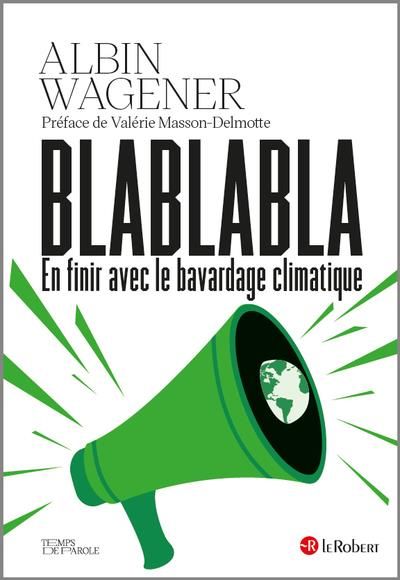 Emprunter Blablabla. En finir avec le bavardage climatique livre