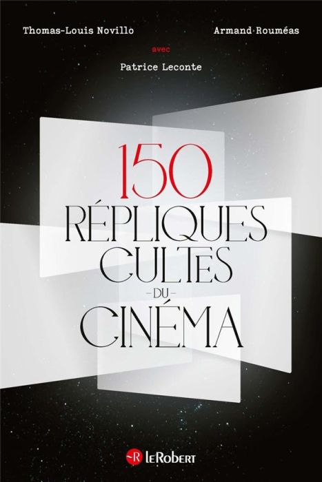 Emprunter 150 répliques cultes du cinéma livre