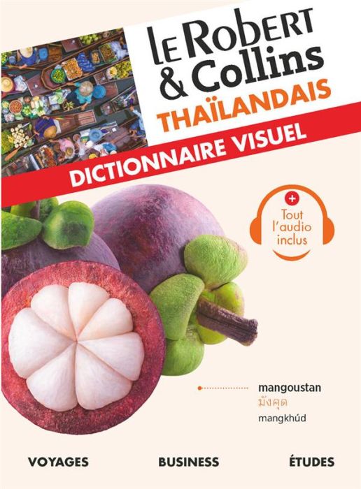 Emprunter Le Robert & Collins Dictionnaire visuel Thaï livre