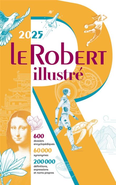 Emprunter Le Robert Illustré et son dictionnaire en ligne. Edition 2025 livre