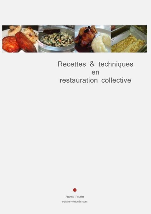 Emprunter Recettes & techniques en restauration collective livre