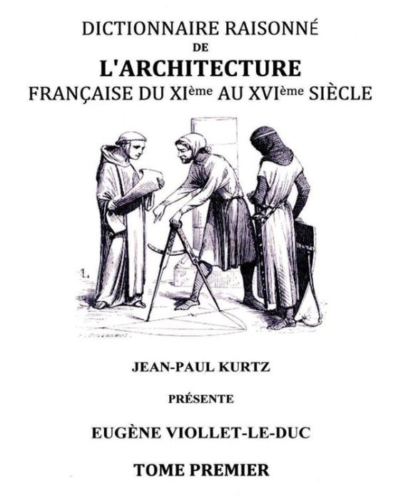 Emprunter Dictionnaire raisonné de l'architecture française du XIe au XVIe siècle livre