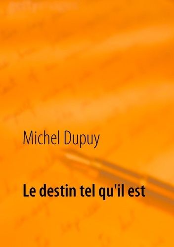 Emprunter Le destin tel qu'il est livre