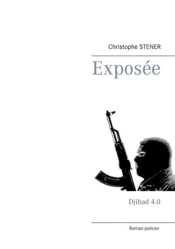 Emprunter Exposée. Djihad 4.0 livre