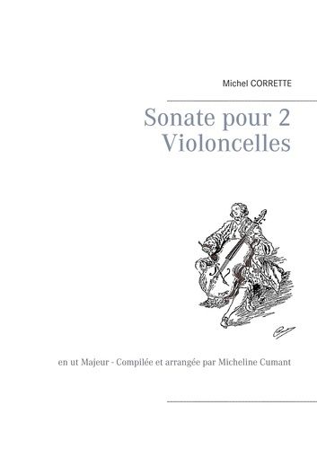 Emprunter Sonate pour 2 violoncelles en Ut Majeur livre