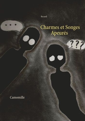 Emprunter Charmes et songes apeurés livre